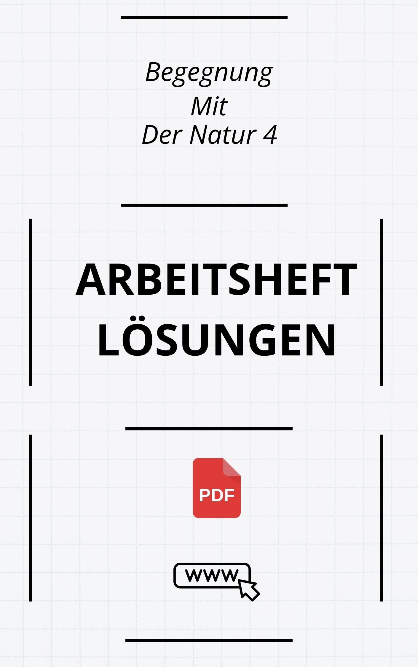 Begegnung Mit Der Natur 4 Arbeitsheft Lösungen