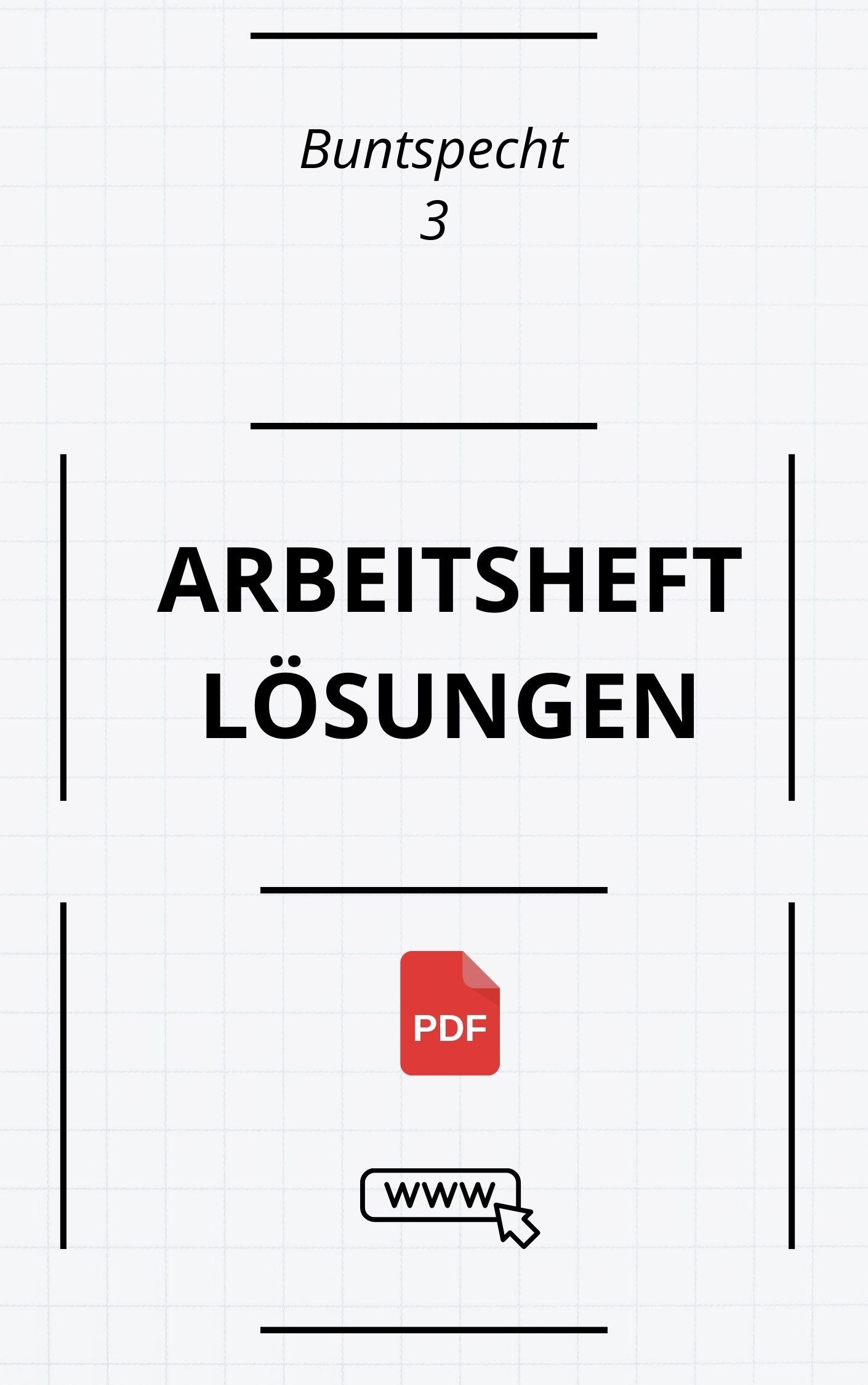 Buntspecht 3 Arbeitsheft Lösungen