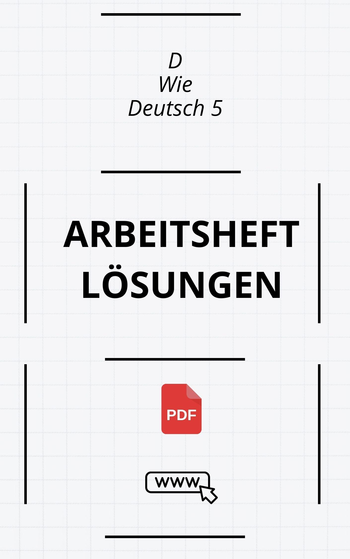 D Wie Deutsch 5 Arbeitsheft Lösungen