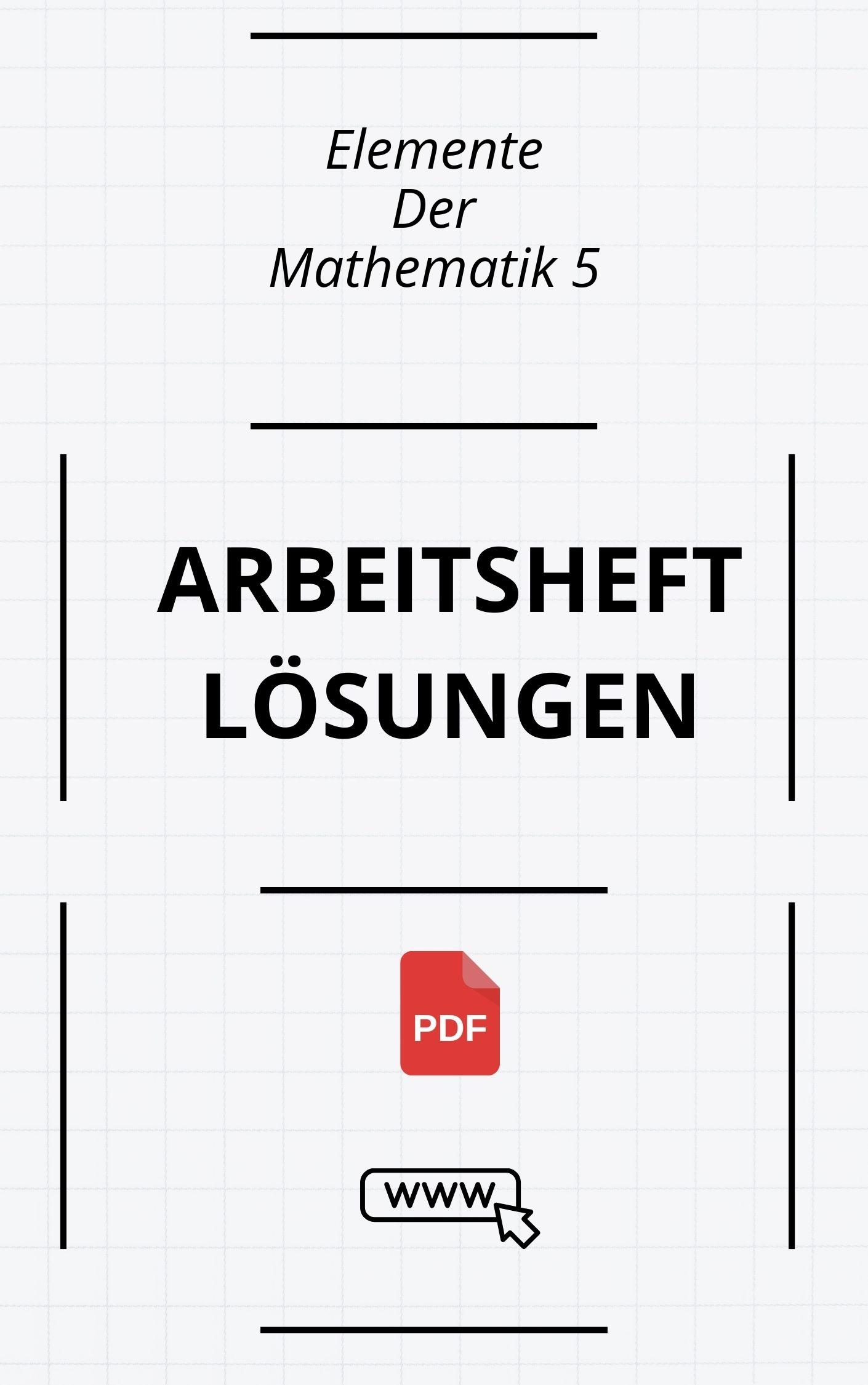 Elemente Der Mathematik 5 Arbeitsheft Lösungen