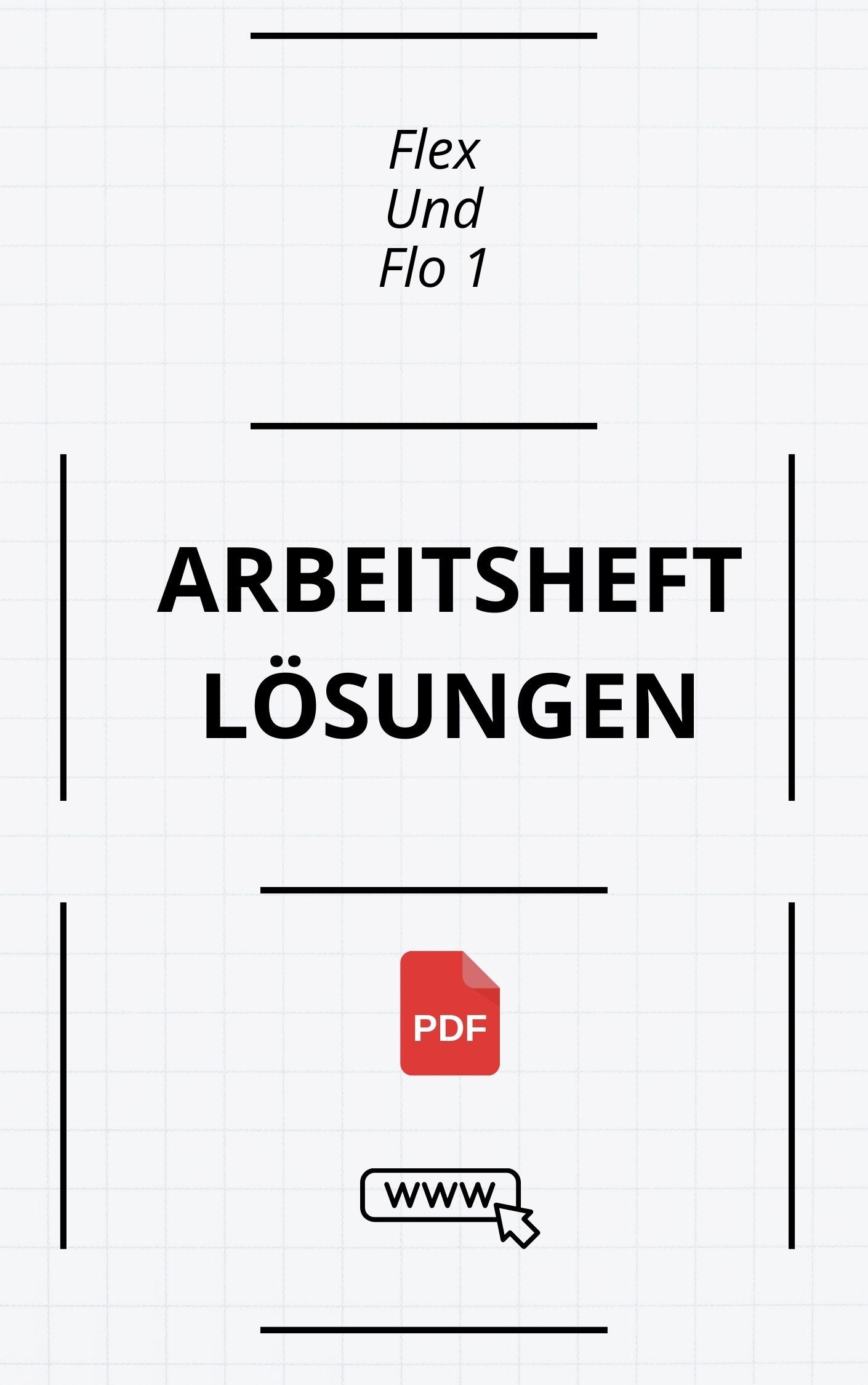 Flex Und Flo 1 Arbeitsheft Lösungen