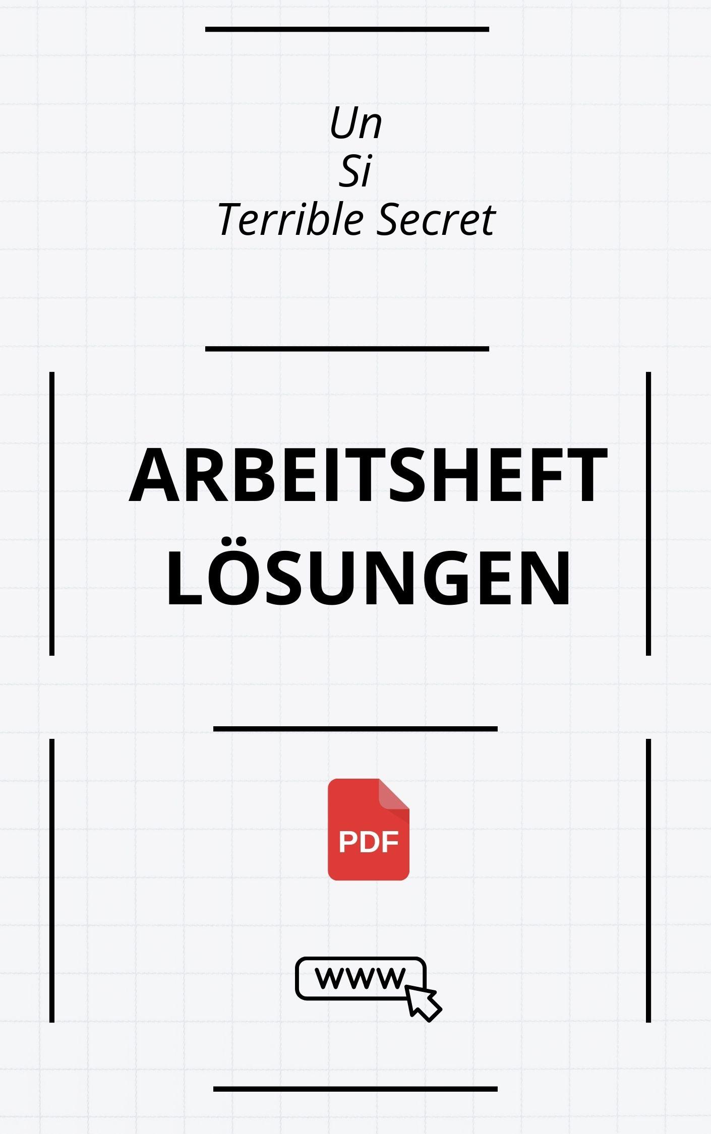 Un Si Terrible Secret Arbeitsheft Lösungen